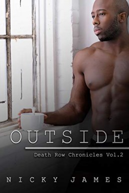 Outside (Death Row Chronicles Vol. 2)