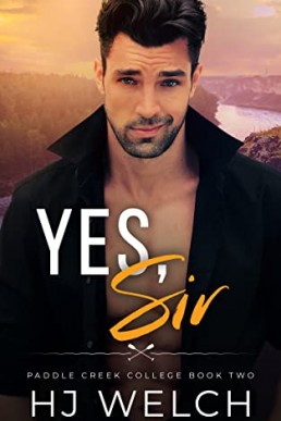 Yes, Sir (Paddle Creek College #2)