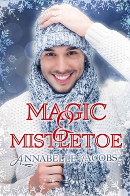 Magic & Mistletoe by Annabelle Jacobs