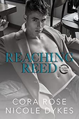 Reaching Reed (Behind the Camera #1)