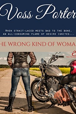 The Wrong Kind of Woman