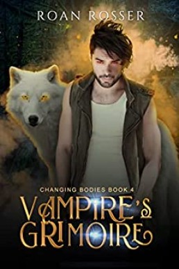 Vampire's Grimoire (Changing Bodies #4)