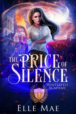 The Price of Silence: Winterfell Academy Book 1