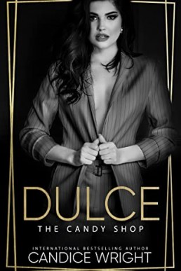 Dulce (The Candy Shop, Book 1)