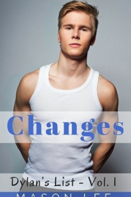 Changes (Dylan’s List Vol. 1)