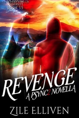 Revenge (Enchanted University Book 3.5)