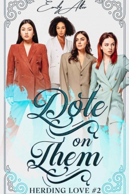 Dote on Them (Herding Love #2)