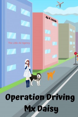 Operation Driving Mx Daisy (The Little Ad(option) Agency #2)