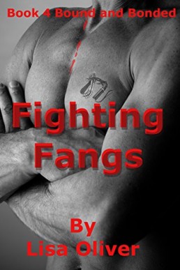 Fighting Fangs (Bound and Bonded Book 4)