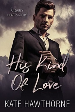 His Kind of Love (Lonely Hearts #1)