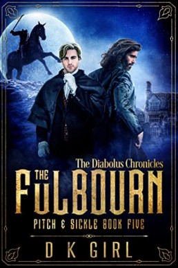 The Fulbourn  Pitch & Sickle (The Diabolus Chronicles 5)