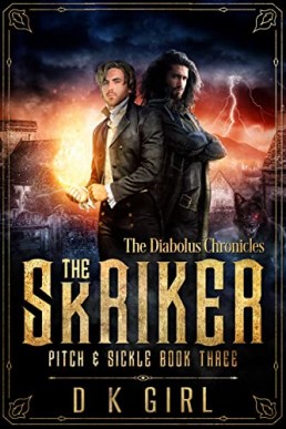 The Skriker  Pitch & Sickle (The Diabolus Chronicles 3)