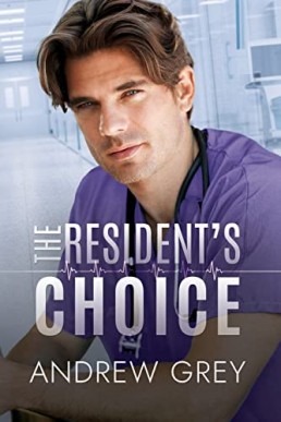 The Resident’s Choice (Harbor Medical Center #2)