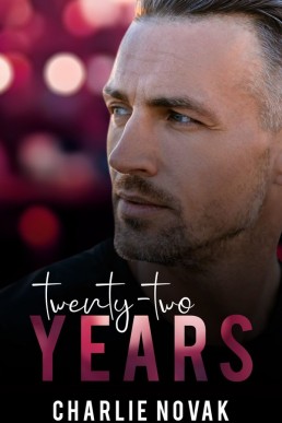 Twenty-Two Years