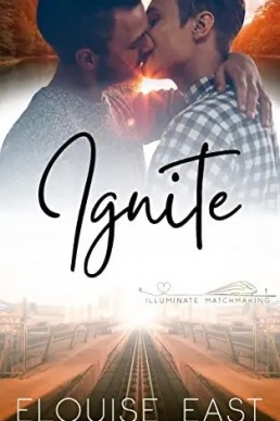 Ignite (Illuminate Matchmaking #1)