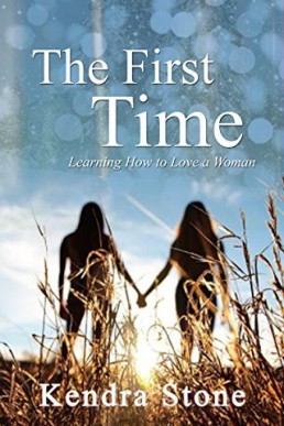 The First Time - Learning How to Love a Woman