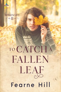 To Catch a Fallen Leaf (Rossingley 2)