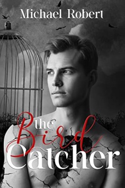 The Bird Catcher