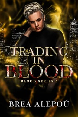 Trading In Blood (Blood 5)