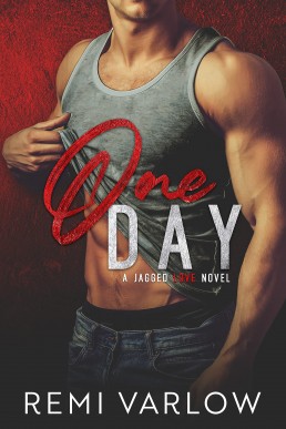 One Day (Jagged Love #1)