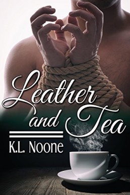 Leather and Tea (Leather & Tea, Book 1)