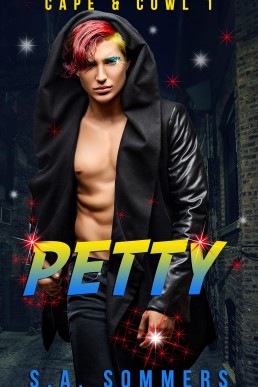 Petty (Cape and Cowl #1)