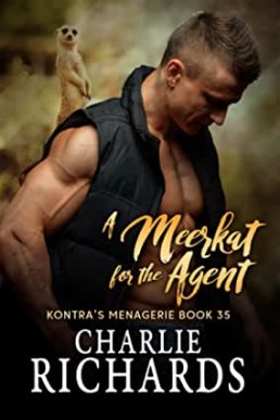 A Meerkat for the Agent (Kontra's Menagerie 35)