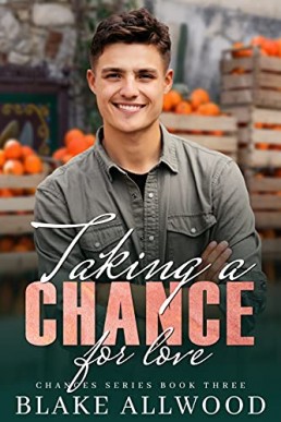 Taking A Chance For Love (Chance 3)