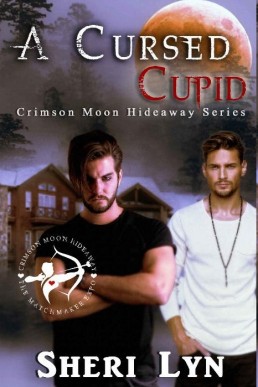 A Cursed Cupid (Crimson Moon Hideaway)