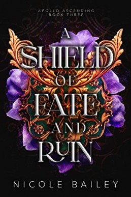 A Shield of Fate and Ruin (Apollo Ascending 3)