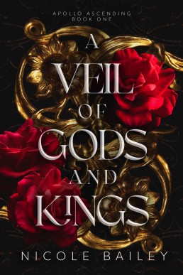 A Veil of Gods and Kings (Apollo Ascending Book 1)