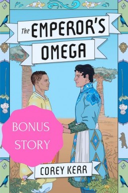 The Emperor's Omega Bonus Story (The Middle Sea, Book 1.5)