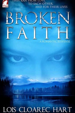 Broken Faith (The Calgary Chronicles Book 2)