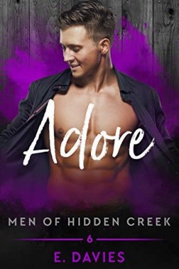 Adore (Men of Hidden Creek: Season 2 #6)