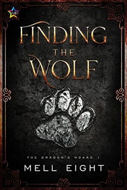 Finding the Wolf (The Dragon's Hoard #1) 2021 Edition