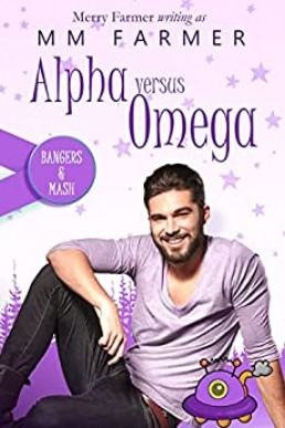 Alpha Versus Omega (Bangers & Mash #6)