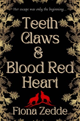 Teeth, Claws, and Blood Red Heart