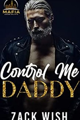 Control Me Daddy (Mafia Daddies NYC #2)