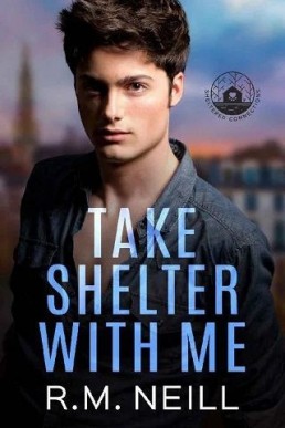 Take Shelter With Me (Sheltered Connections #3)