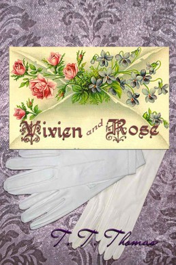 Vivien and Rose