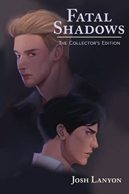 Fatal Shadows (The Collector's Edition)