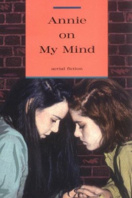 Annie on My Mind (1st Edition)