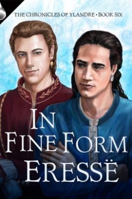 In Fine Form (Chronicles of Ylandre #6)