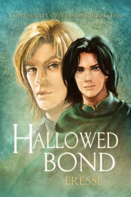 Hallowed Bond (Chronicles of Ylandre #2)