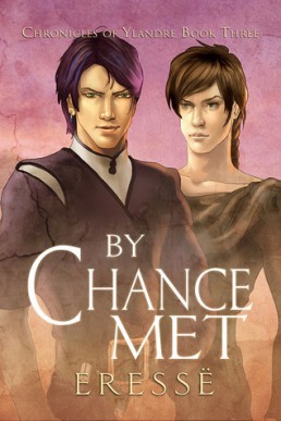 By Chance Met (Chronicles of Ylandre #3)