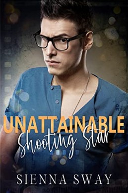 Unattainable (Shooting Star #2)