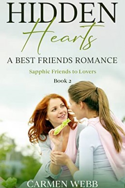 Hidden Hearts (Sapphic Friends to Lovers Book 2)