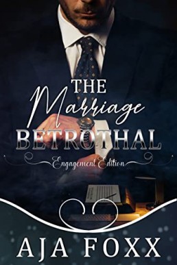 The Marriage Betrothal: Engagement Edition (Marriage Mayhem 4)