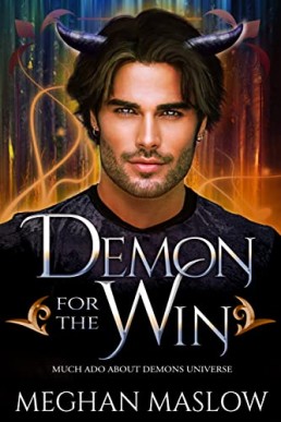 Demon for the Win (Much Ado About Demons #1.5)