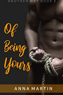 Of Being Yours (Another Way #2)